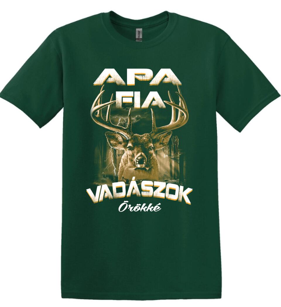 Apa fia vadászok örökké