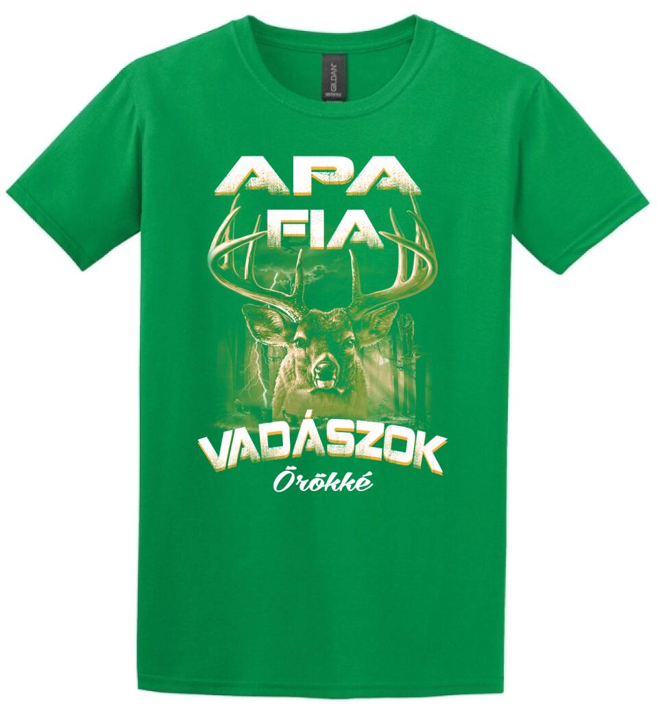 Apa fia vadászok örökké