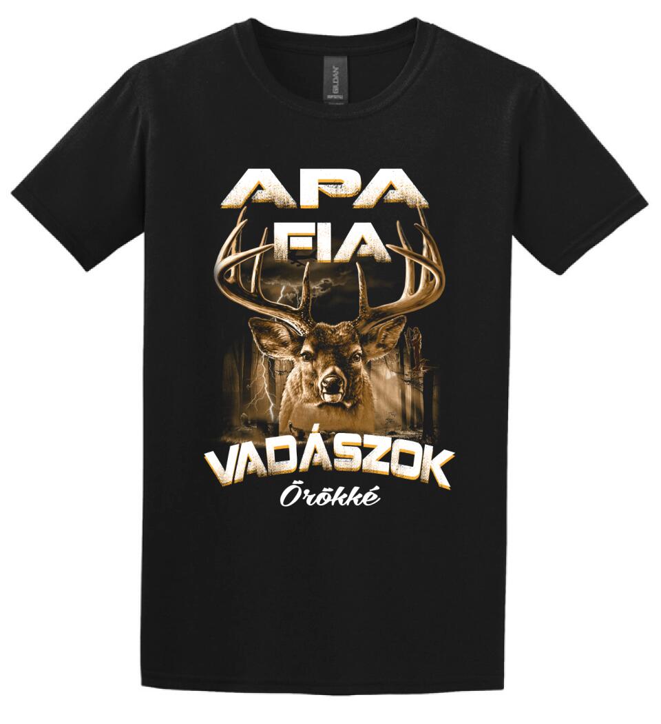 Apa fia vadászok örökké