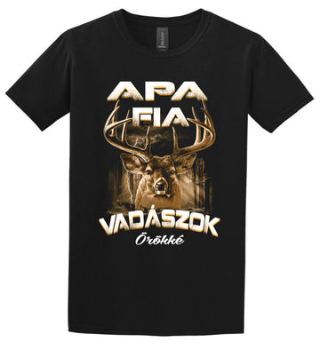 Apa fia vadászok örökké