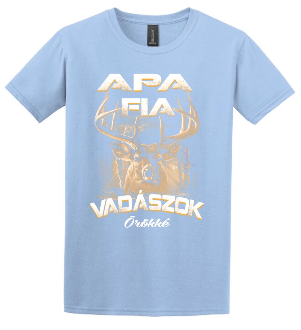 Apa fia vadászok örökké