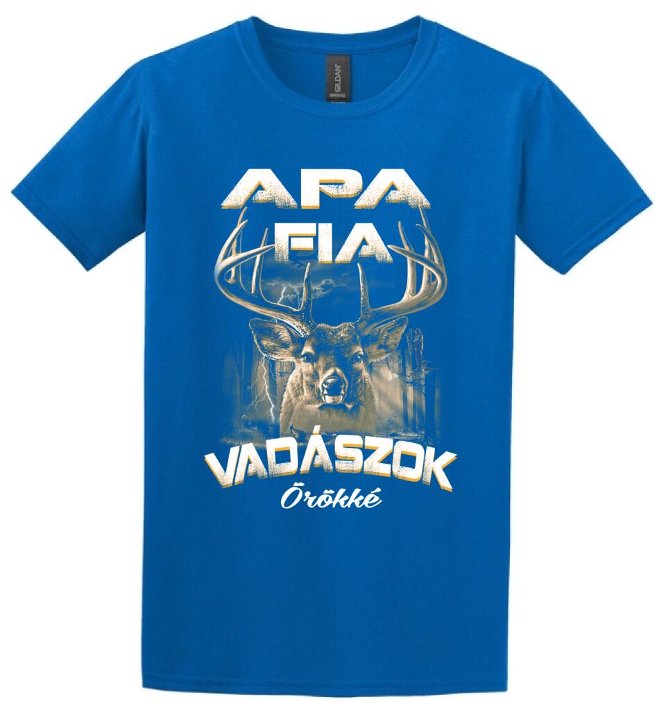 Apa fia vadászok örökké