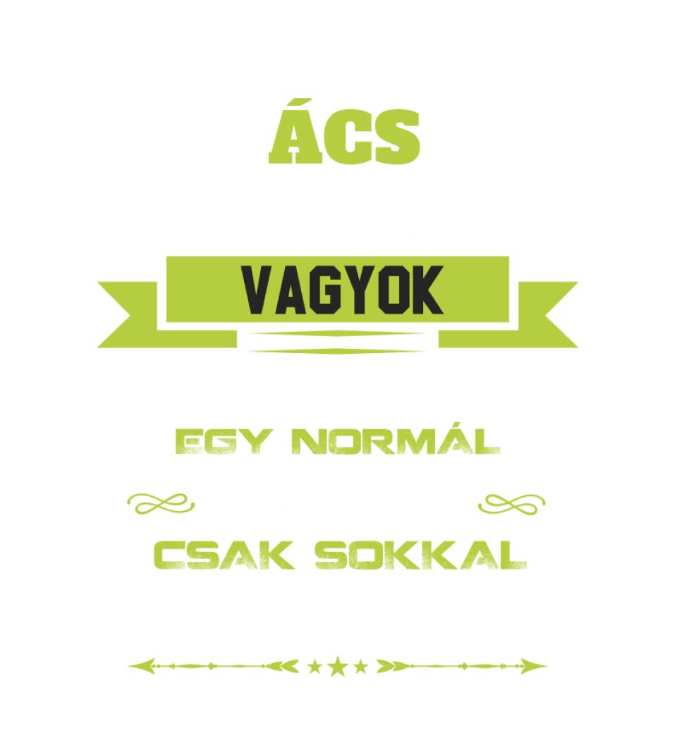 Én egy ács apuka vagyok