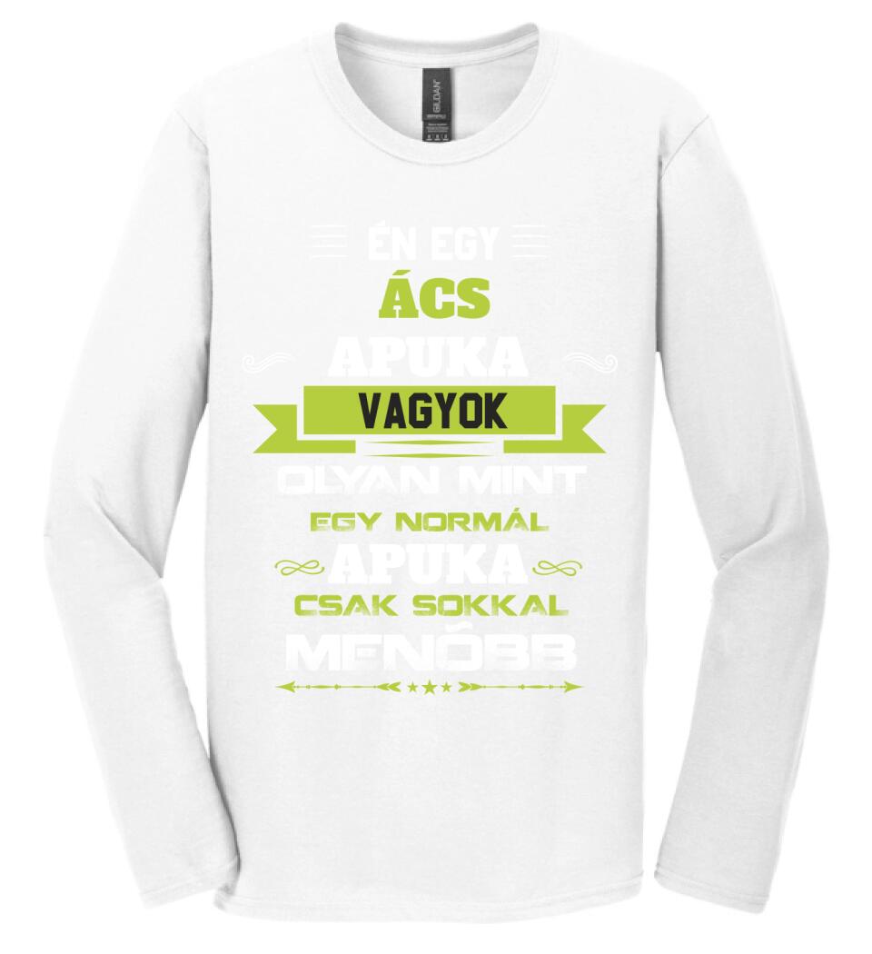 Én egy ács apuka vagyok