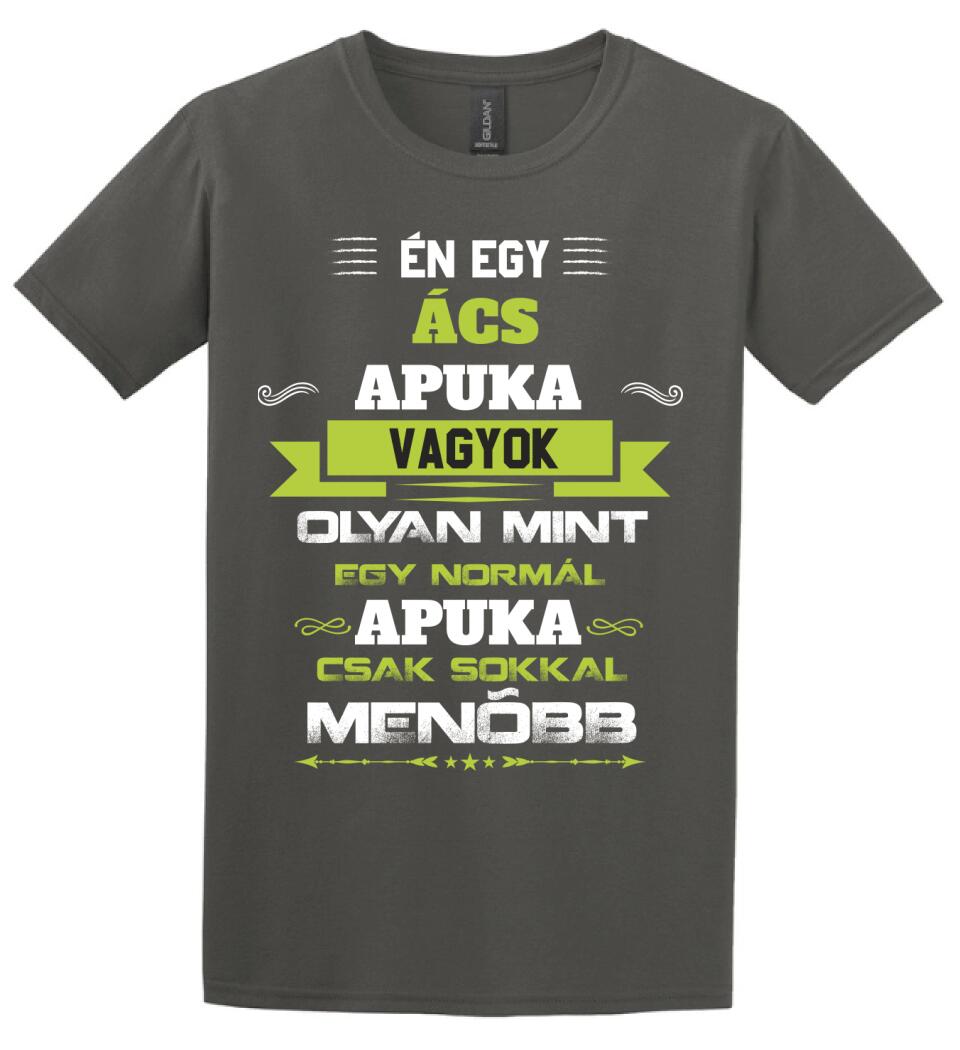 Én egy ács apuka vagyok