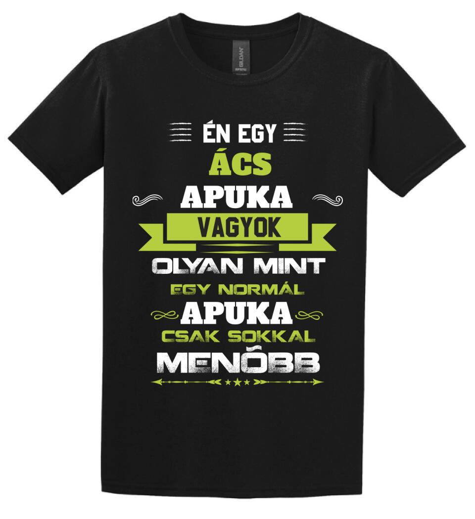 Én egy ács apuka vagyok