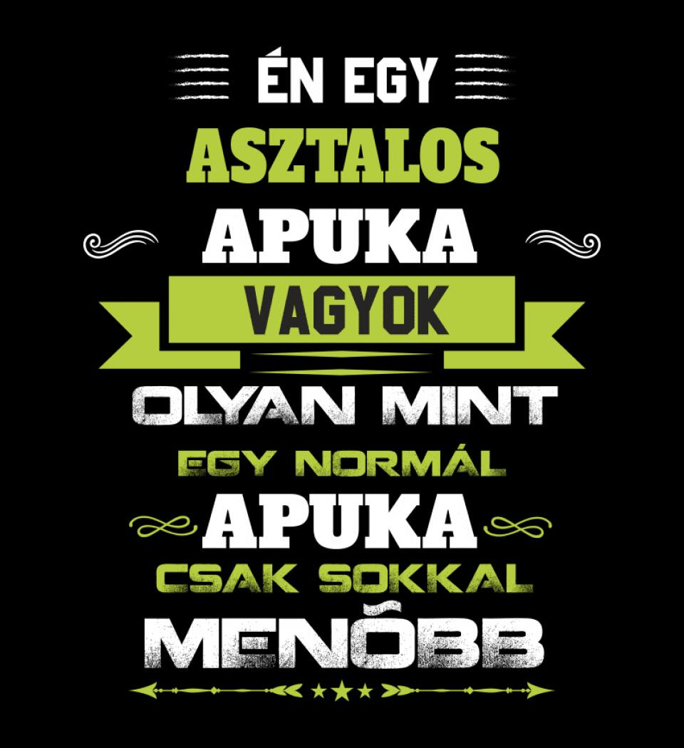 Én egy asztalos apuka vagyok