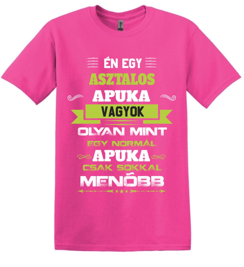 Én egy asztalos apuka vagyok