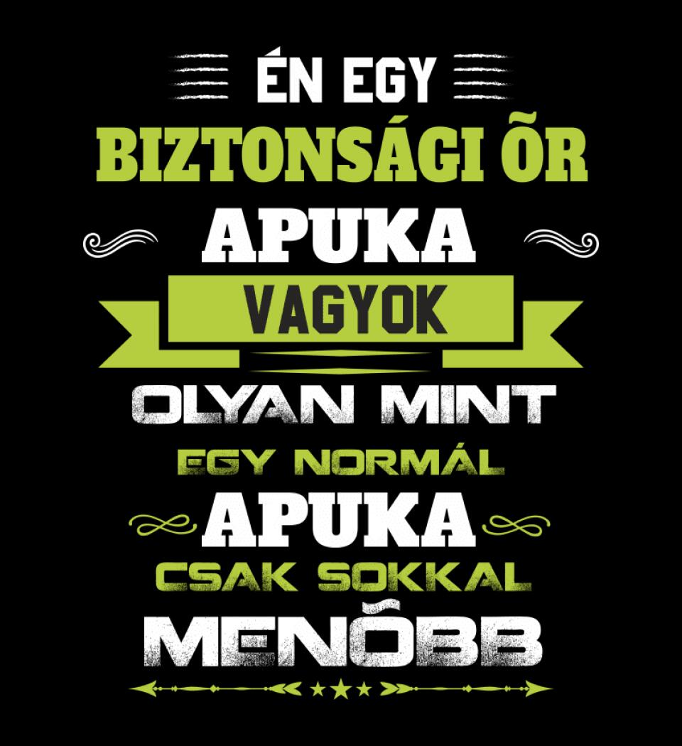 Én egy biztonsági őr apuka vagyok