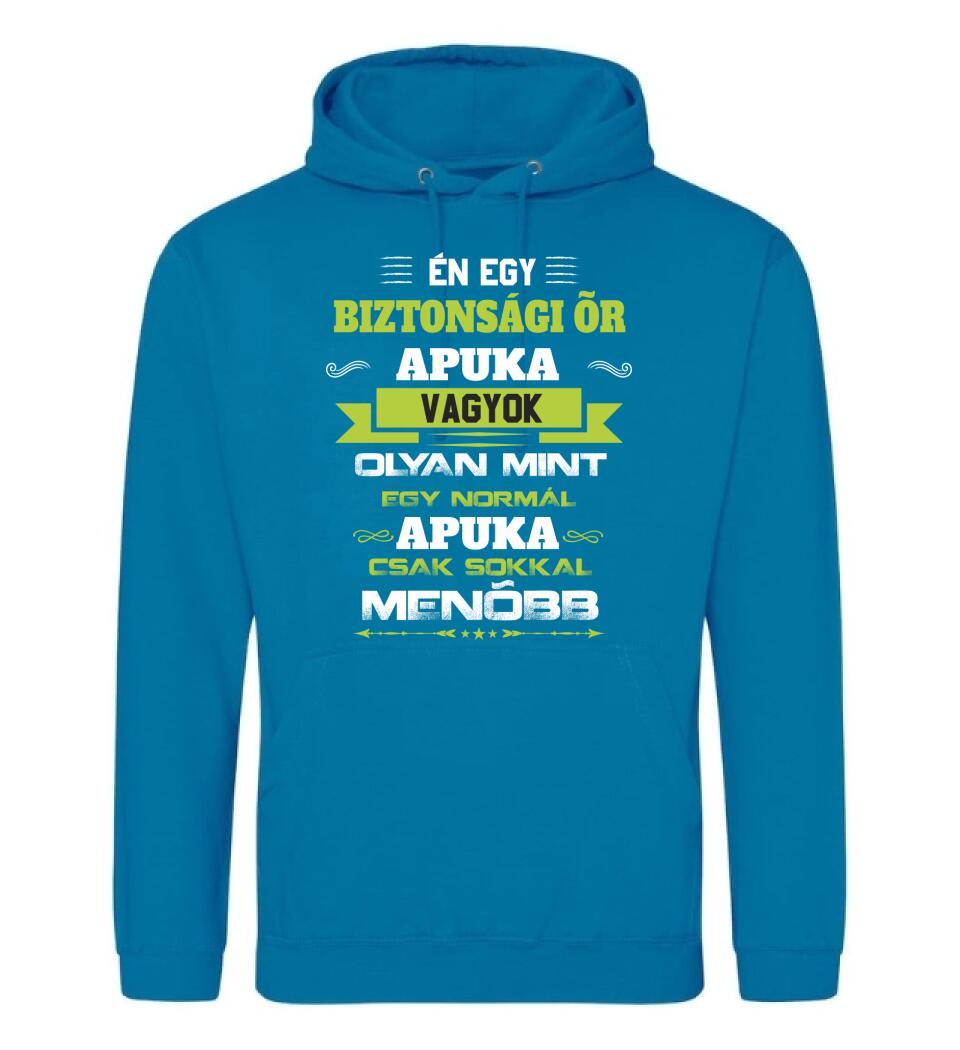 Én egy biztonsági őr apuka vagyok