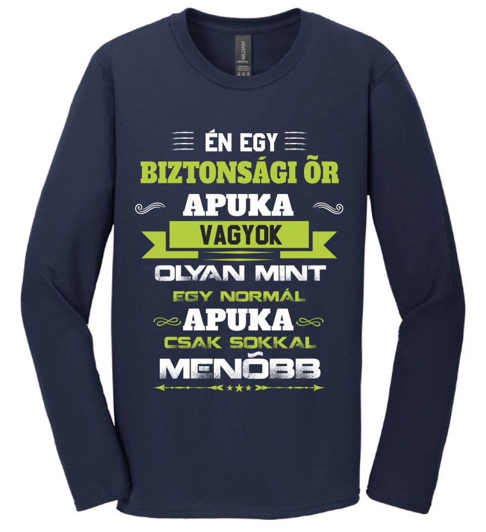 Én egy biztonsági őr apuka vagyok