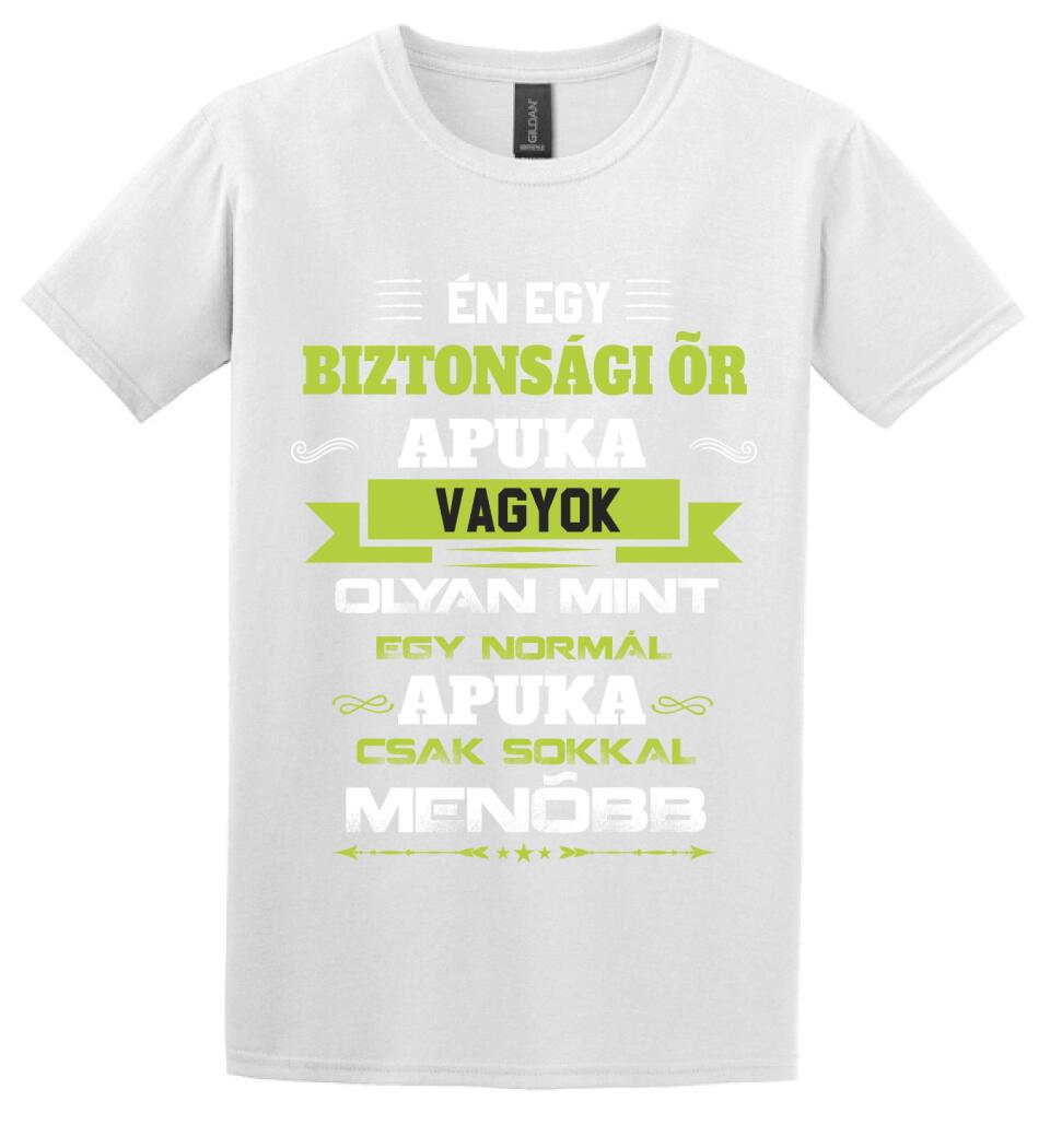 Én egy biztonsági őr apuka vagyok