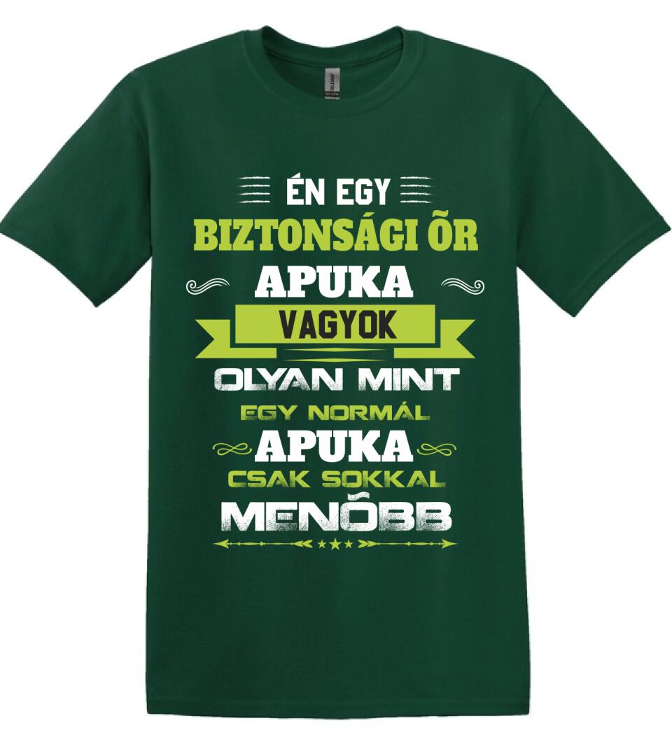 Én egy biztonsági őr apuka vagyok