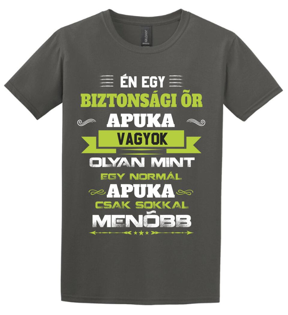 Én egy biztonsági őr apuka vagyok