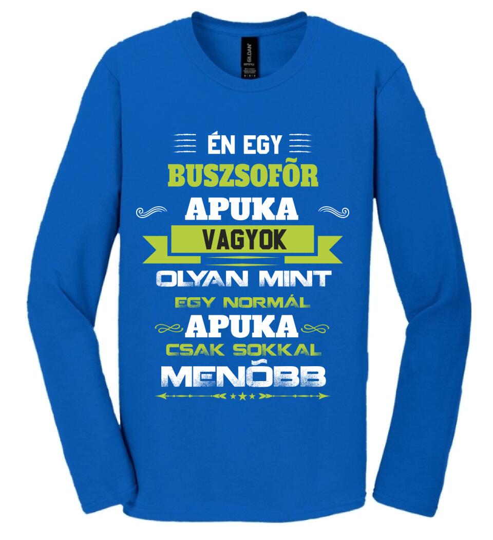 Én egy buszsofőr apuka vagyok