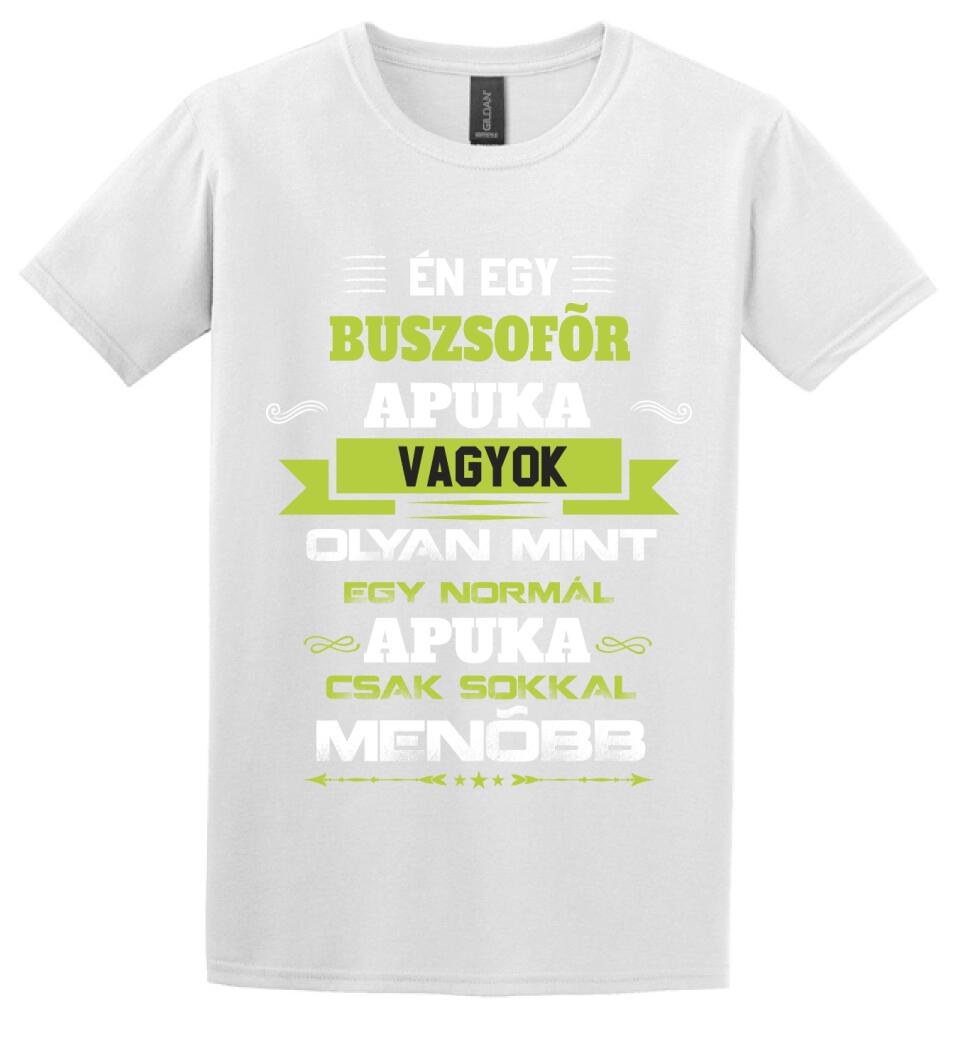 Én egy buszsofőr apuka vagyok