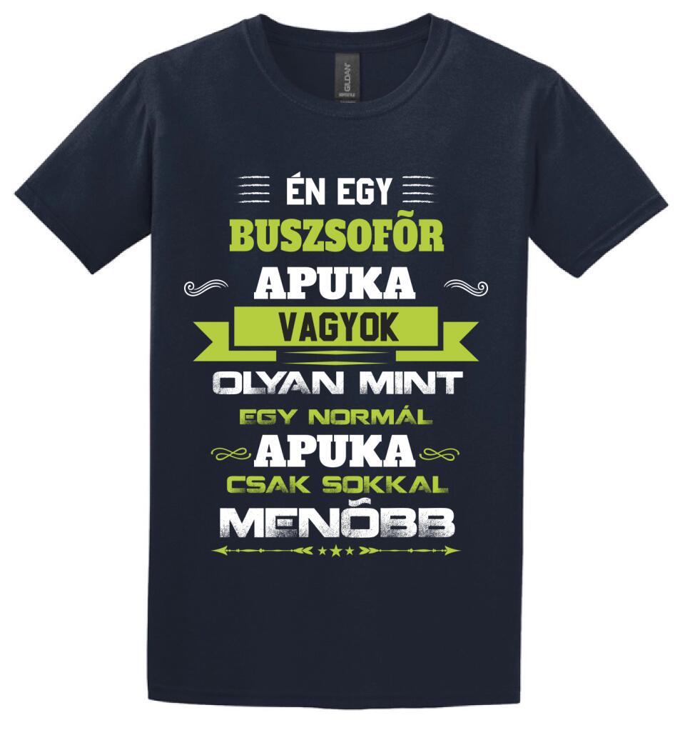 Én egy buszsofőr apuka vagyok