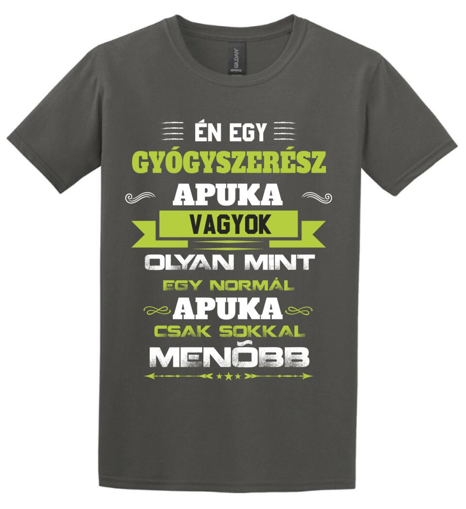 Én egy gyógyszerész apuka vagyok