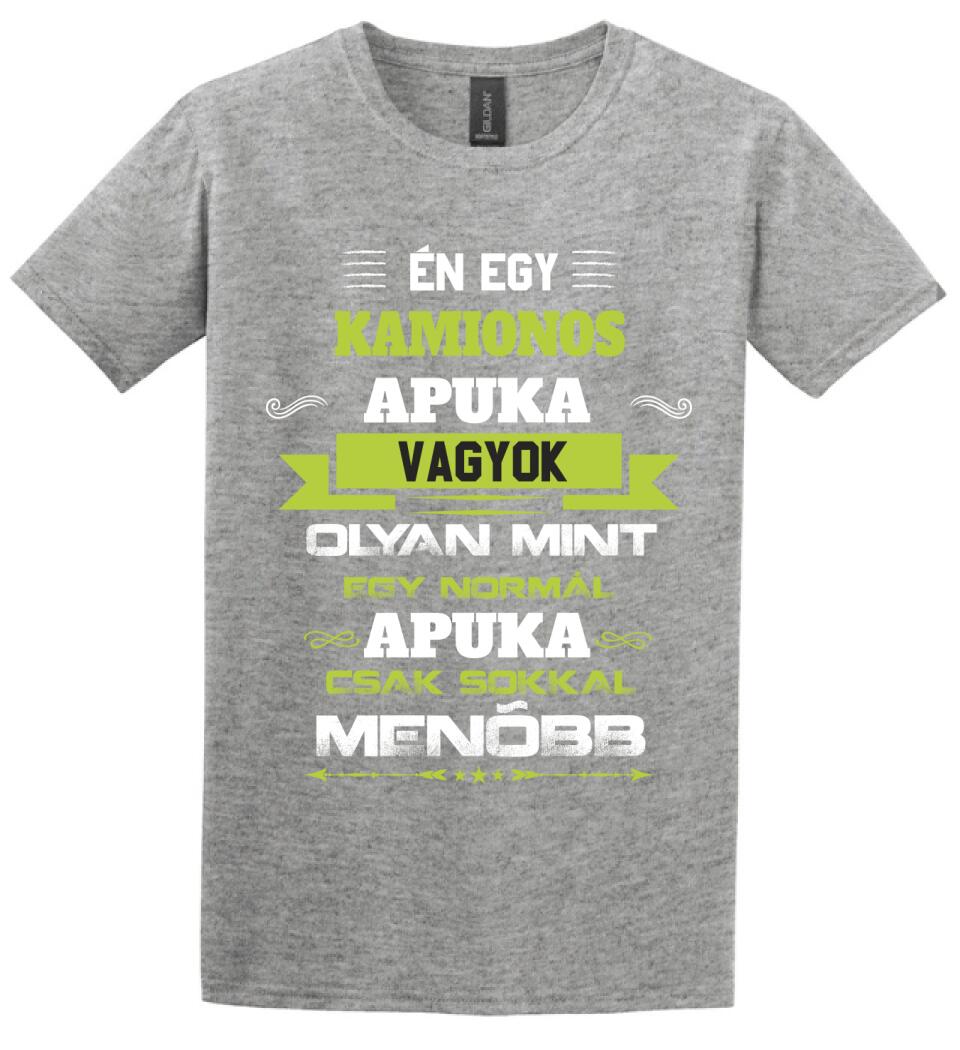 Én egy kamionos apuka vagyok