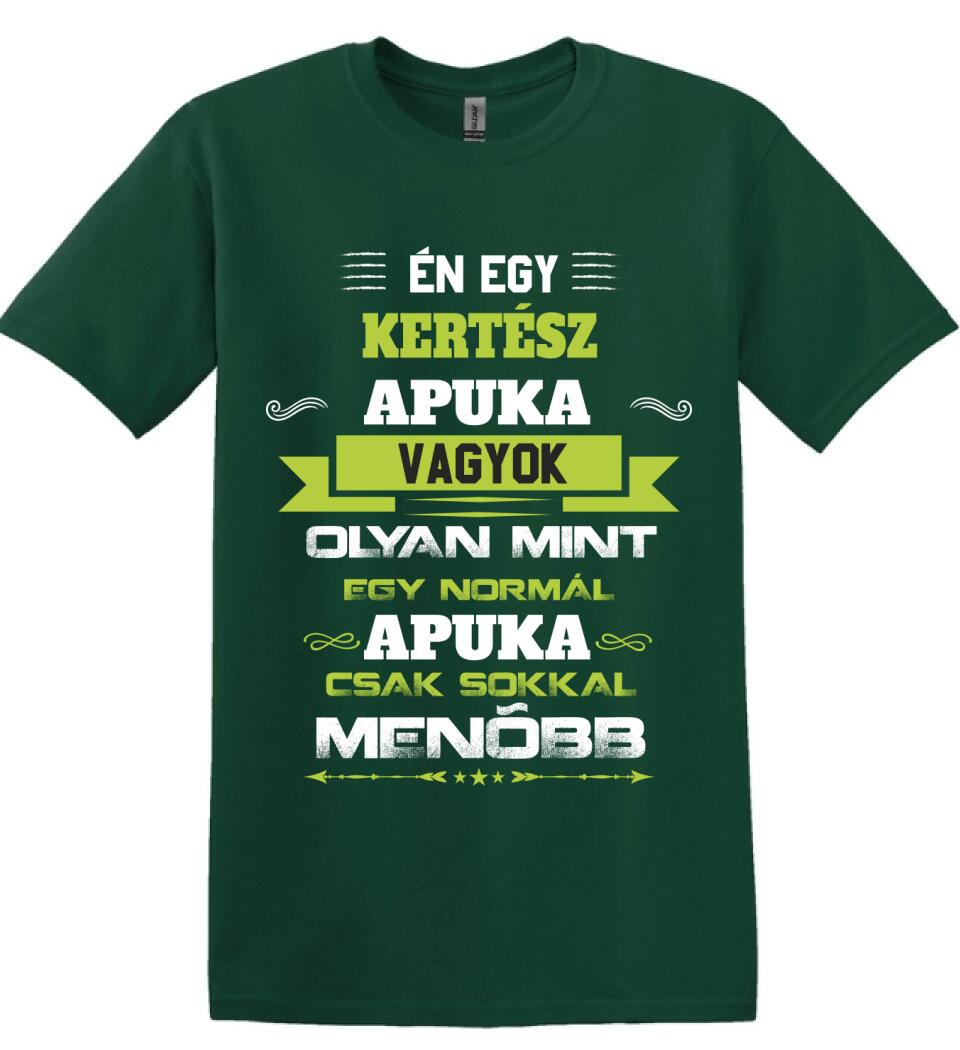 Én egy kertész apuka vagyok