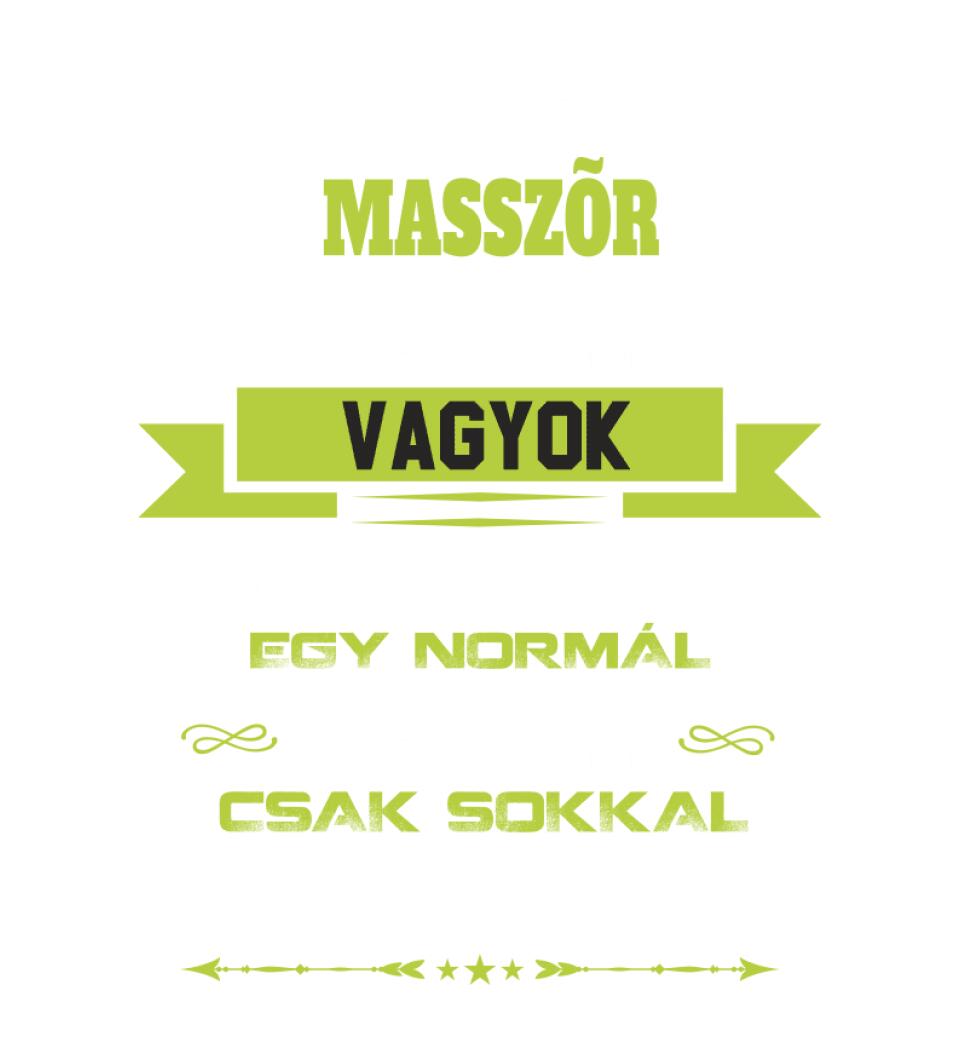 Én egy masszőr apuka vagyok