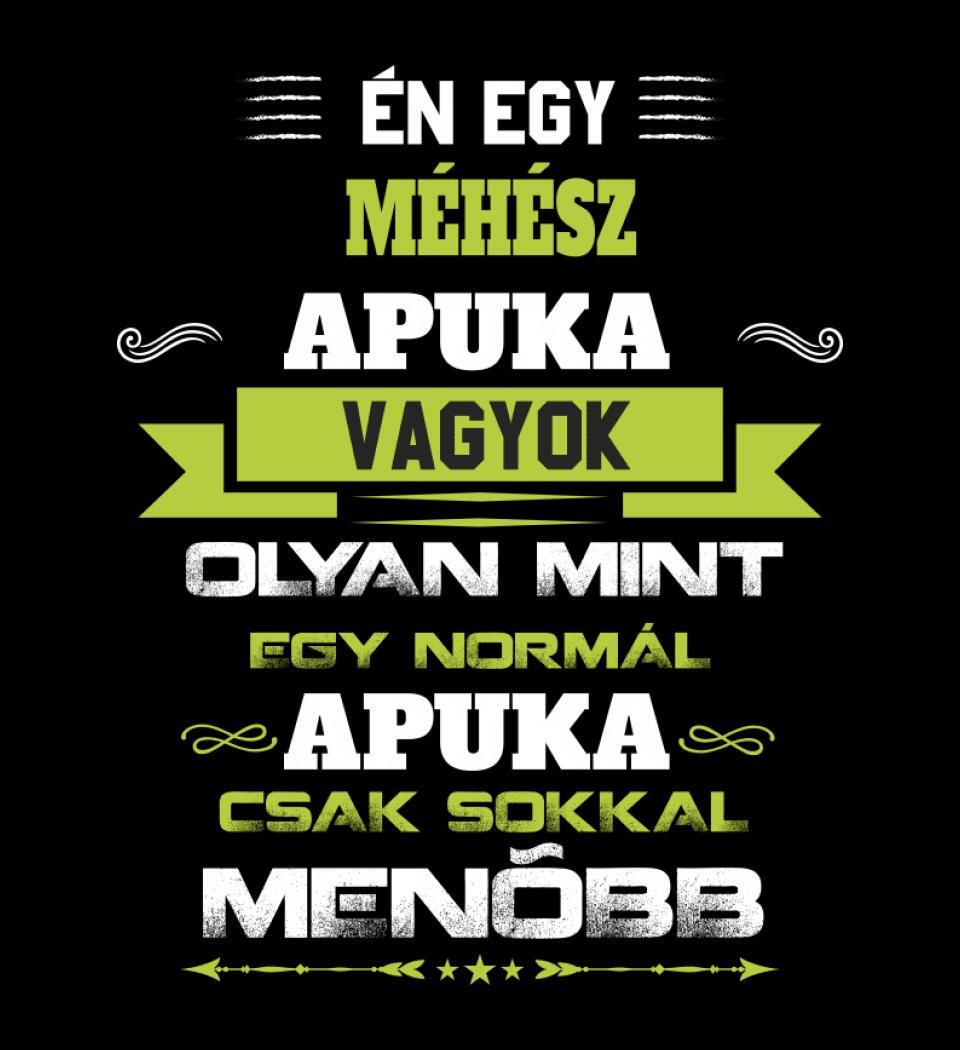 Én egy méhész apuka vagyok