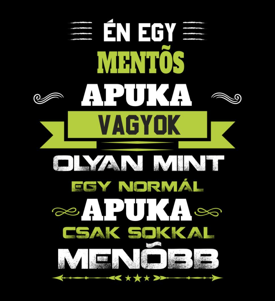 Én egy mentős apuka vagyok