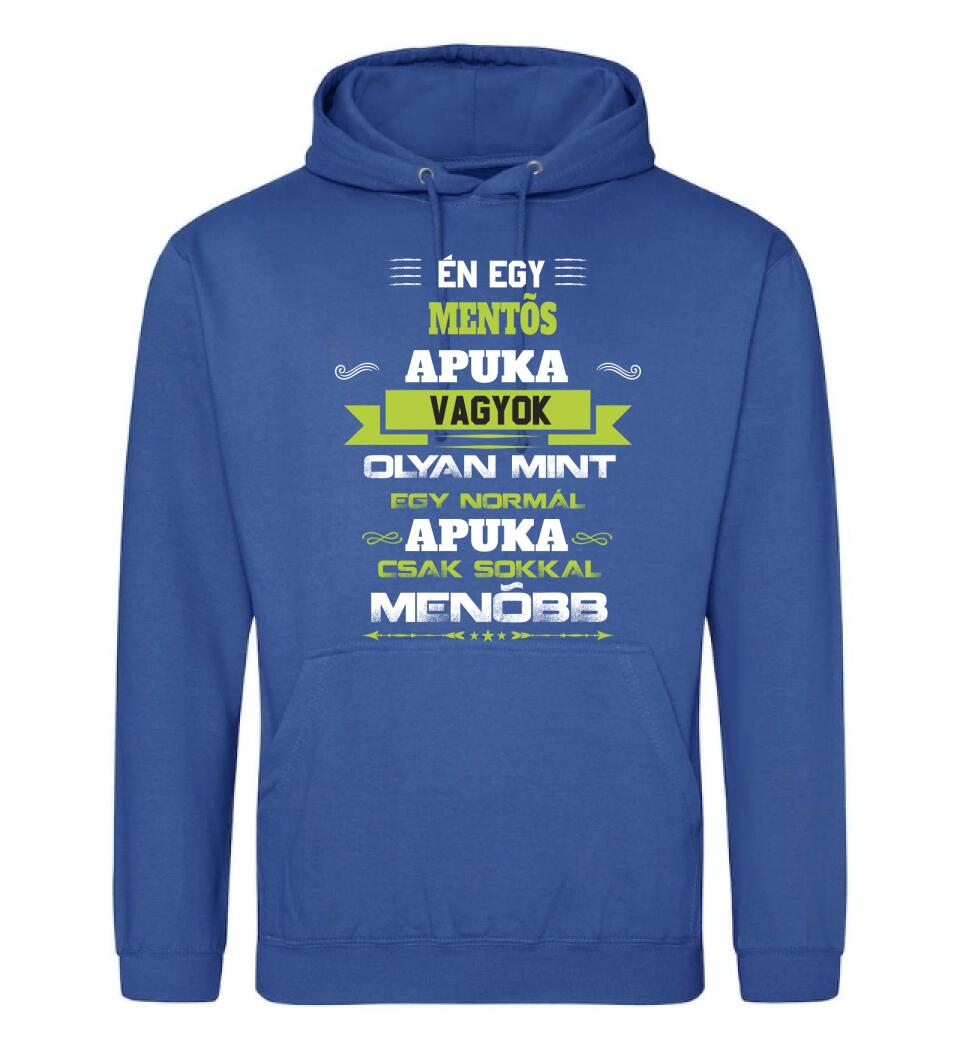 Én egy mentős apuka vagyok