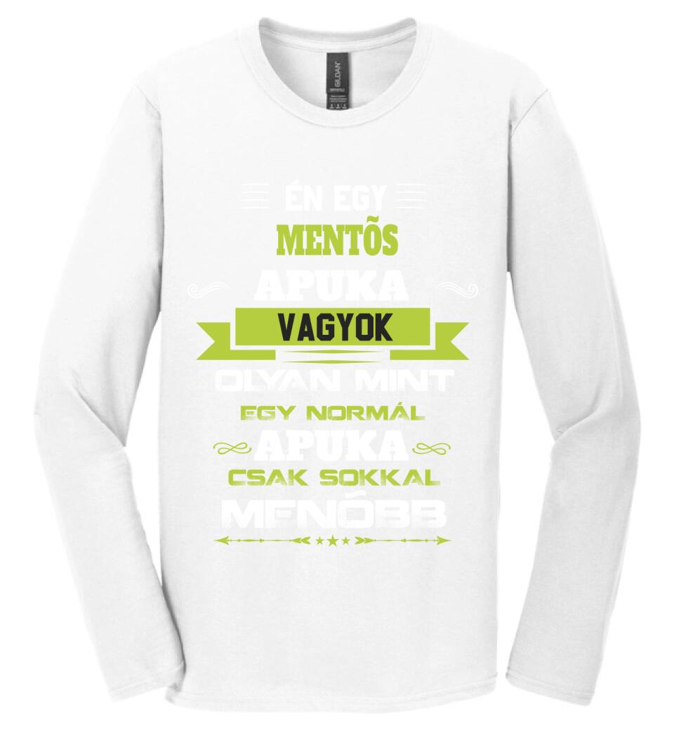 Én egy mentős apuka vagyok