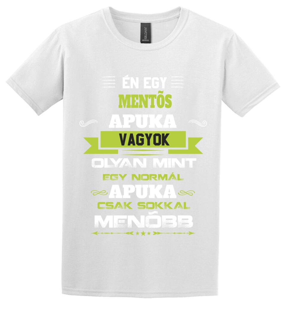 Én egy mentős apuka vagyok