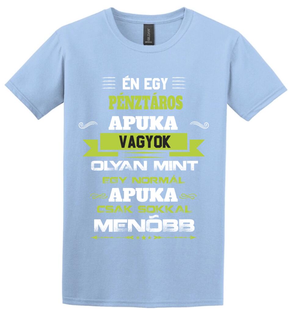 Én egy pénztáros apuka vagyok