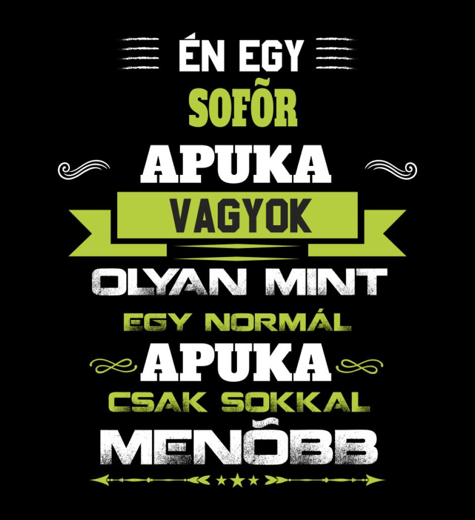 Én egy sofőr apuka vagyok