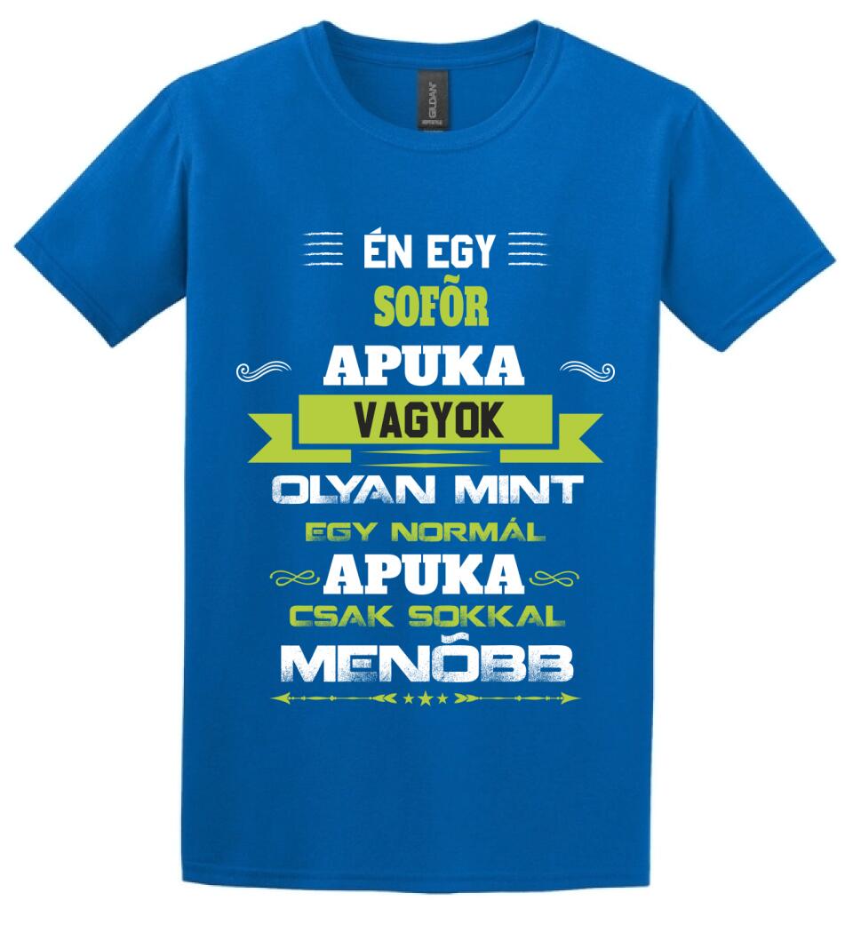 Én egy sofőr apuka vagyok