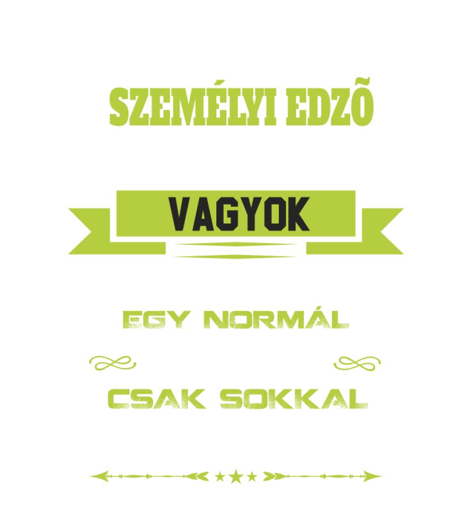 Én egy személyi edző apuka vagyok