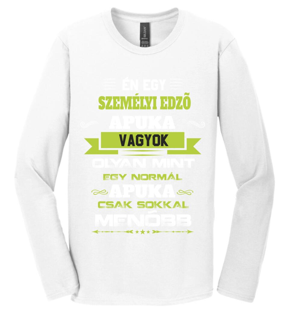 Én egy személyi edző apuka vagyok