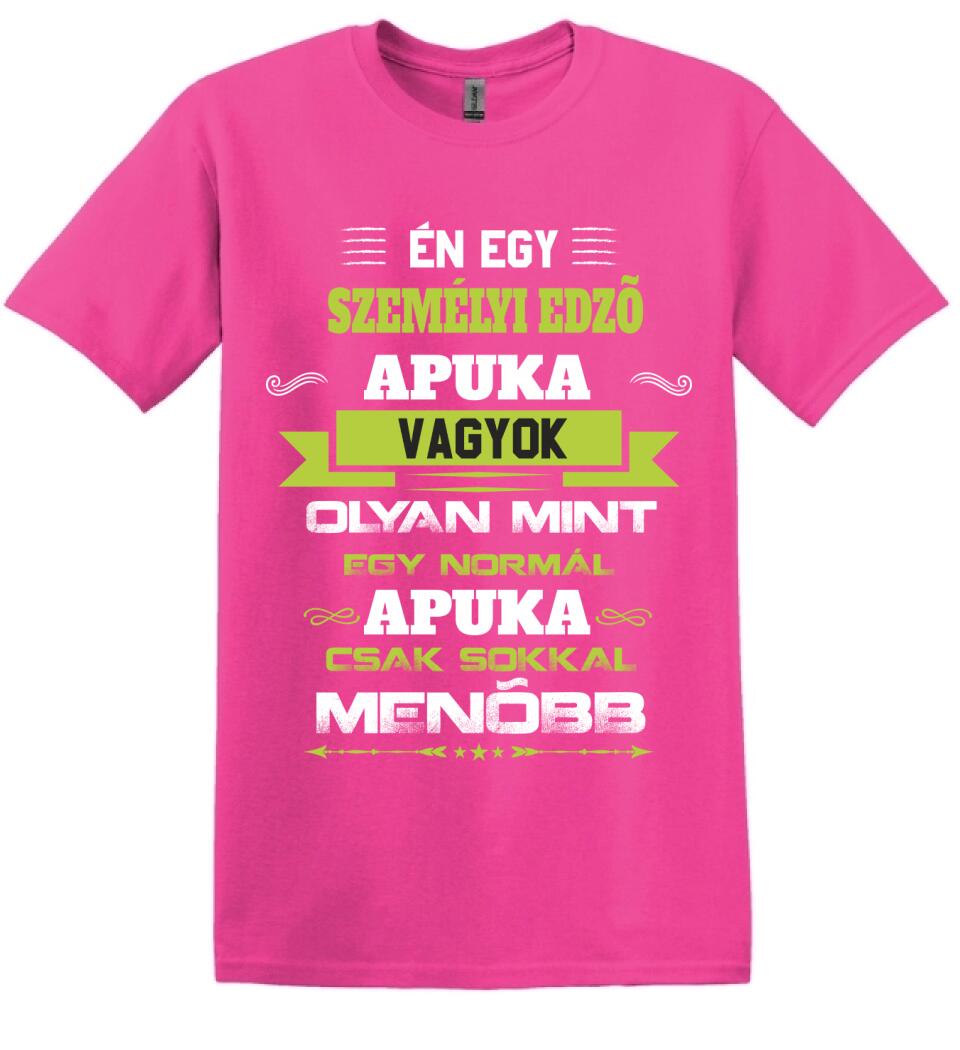 Én egy személyi edző apuka vagyok