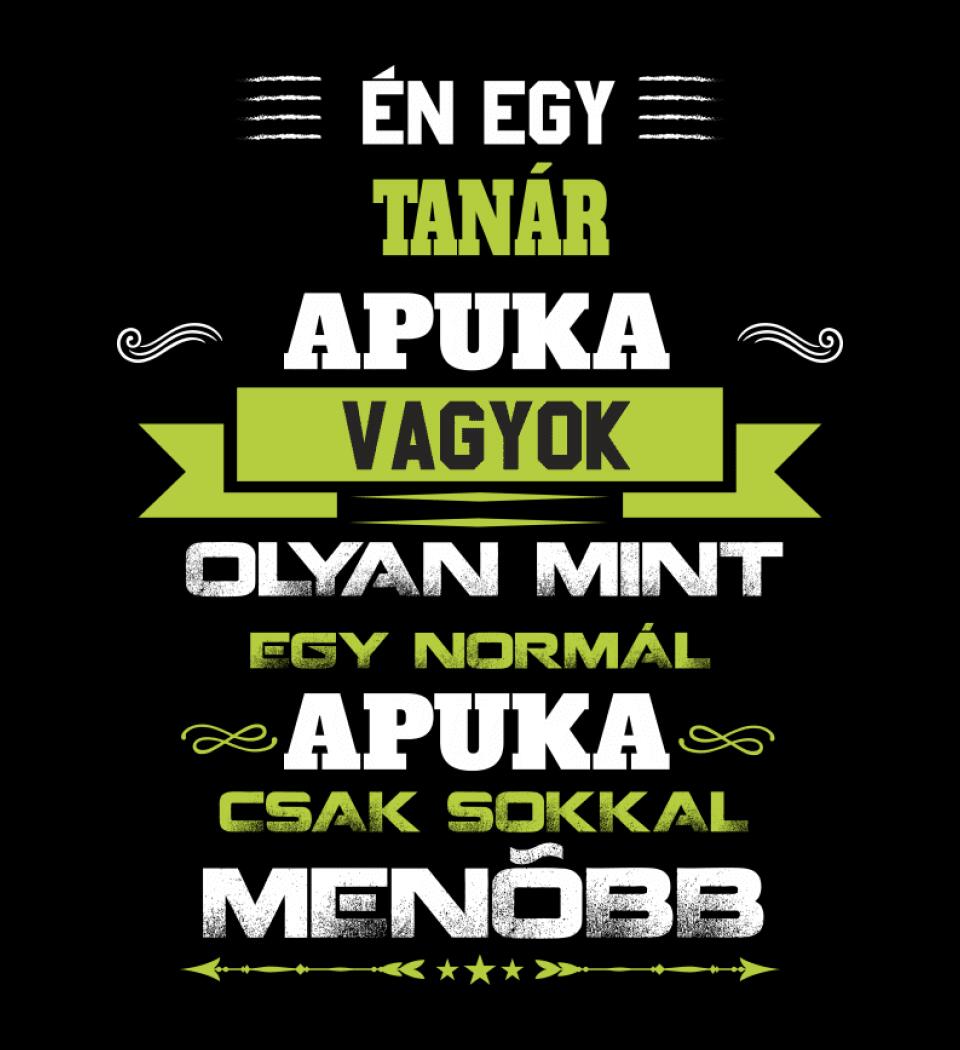 Én egy tanár apuka vagyok