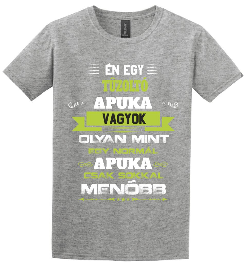 Én egy tűzoltó apuka vagyok