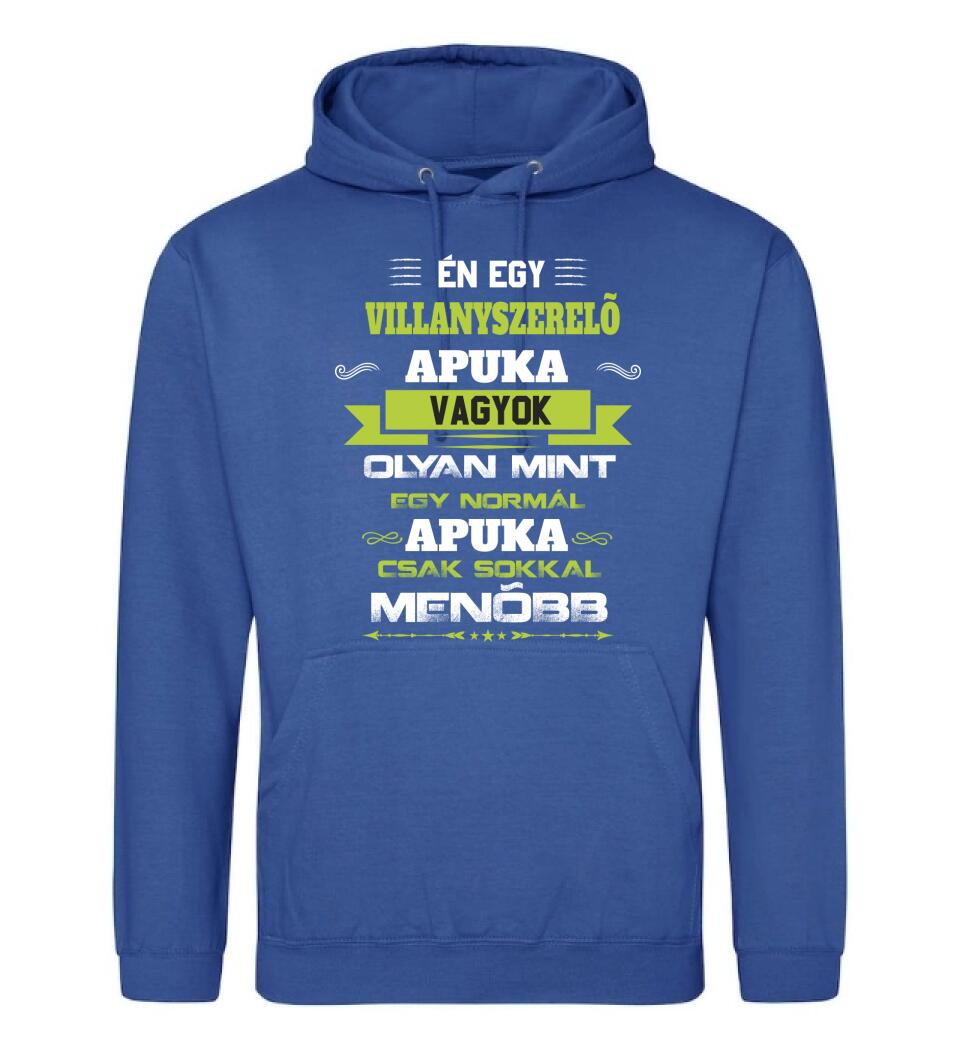 Én egy villanyszerelő apuka vagyok