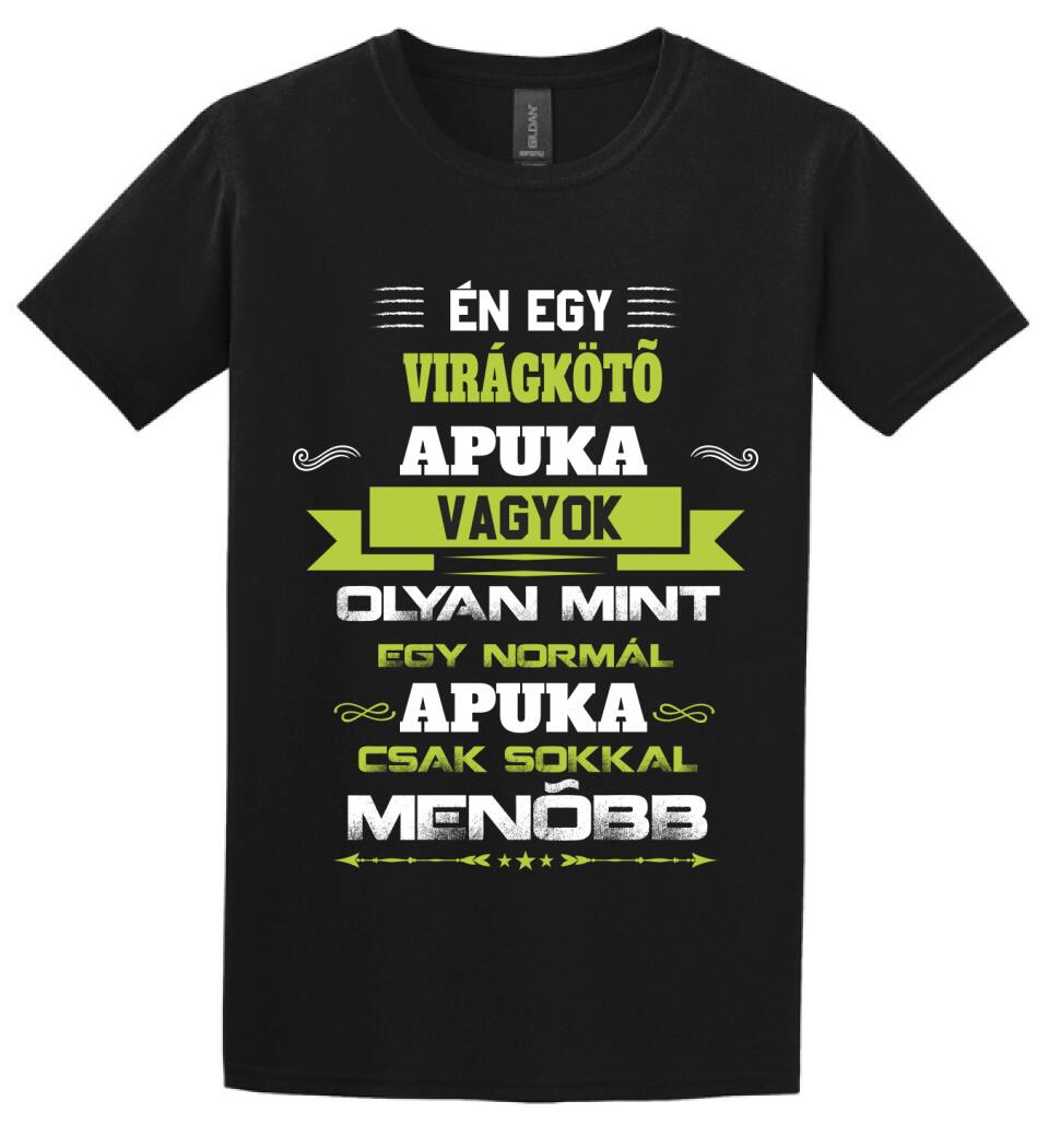 Én egy virágkötő apuka vagyok