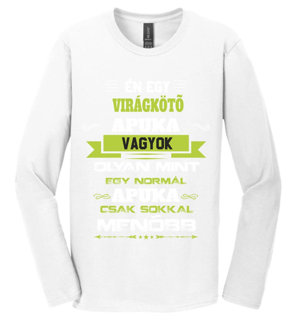 Én egy virágkötő apuka vagyok