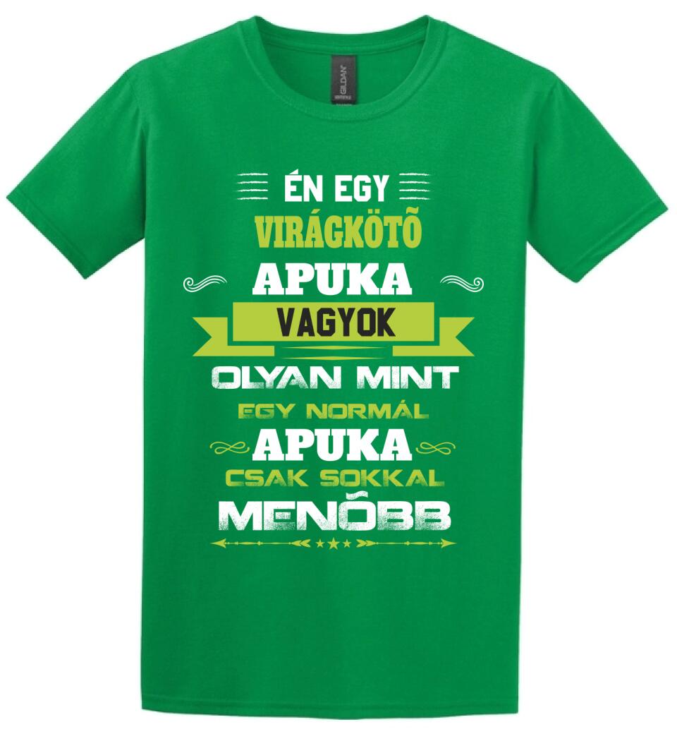 Én egy virágkötő apuka vagyok