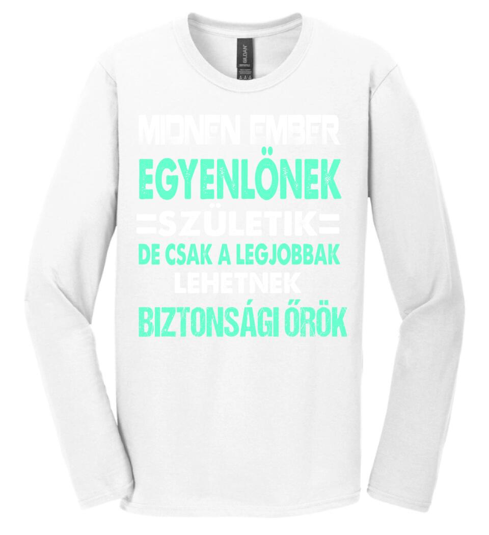 LEGJOBBAK A BIZTONSÁGI ŐRÖK PÓLÓ