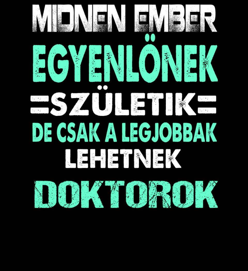 LEGJOBBAK A DOKTOROK PÓLÓ