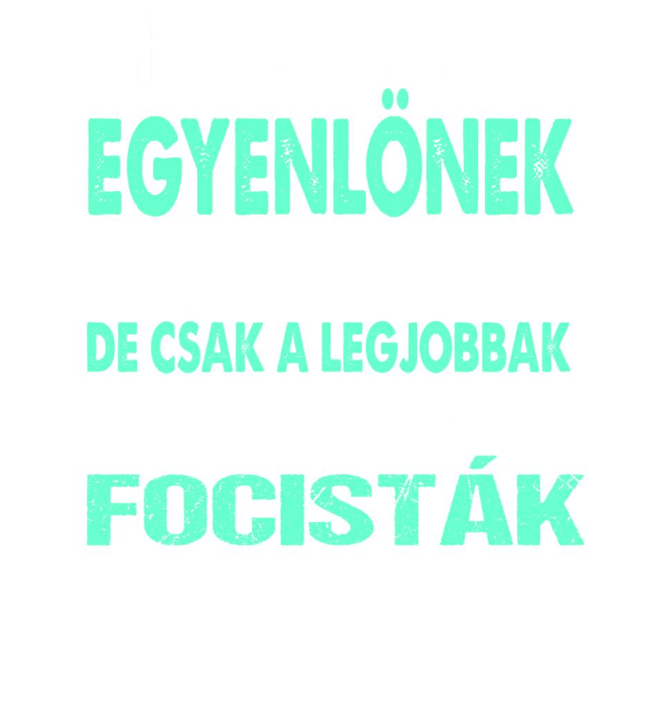 LEGJOBBAK A FOCISTÁK PÓLÓ
