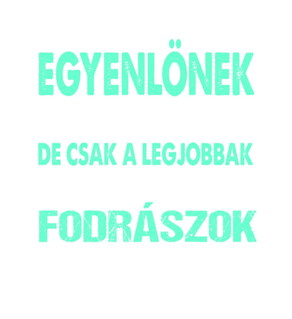 LEGJOBBAK A FODRÁSZOK PÓLÓ