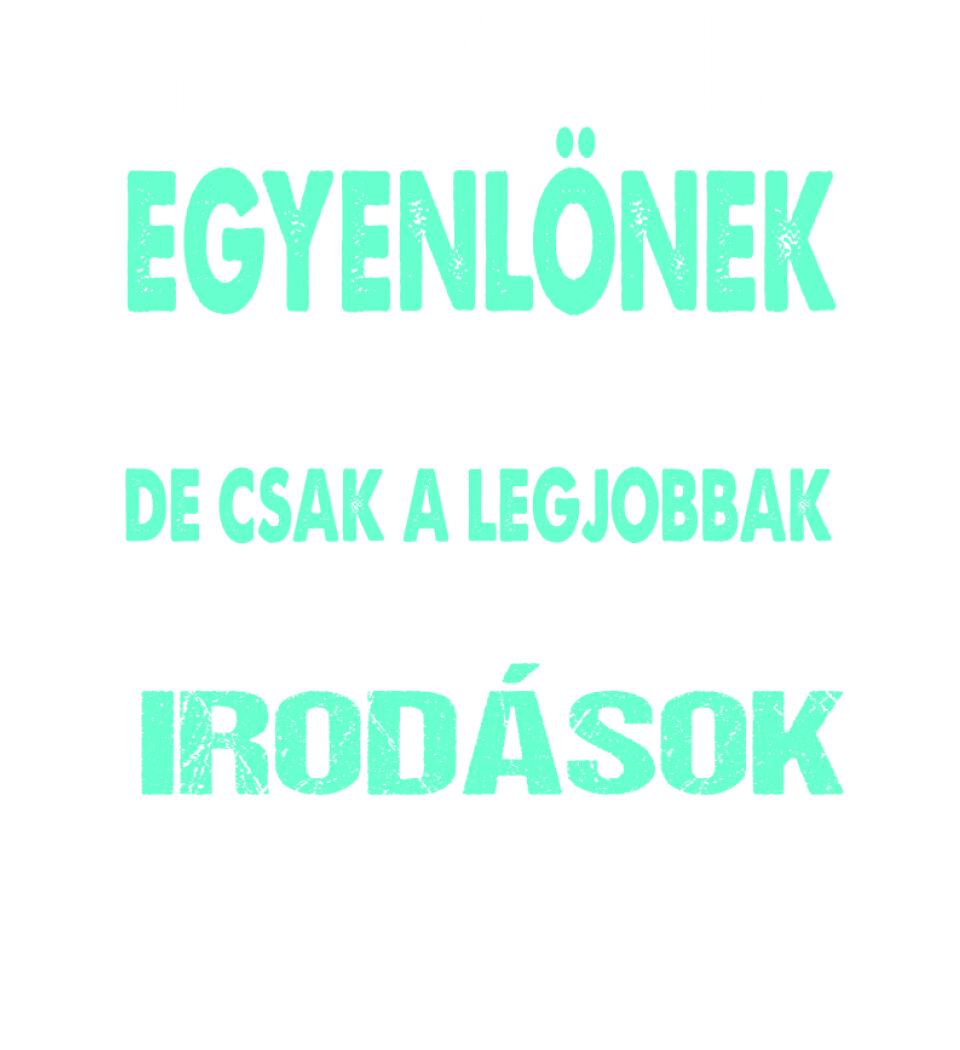 LEGJOBBAK AZ IRODÁSOK PÓLÓ