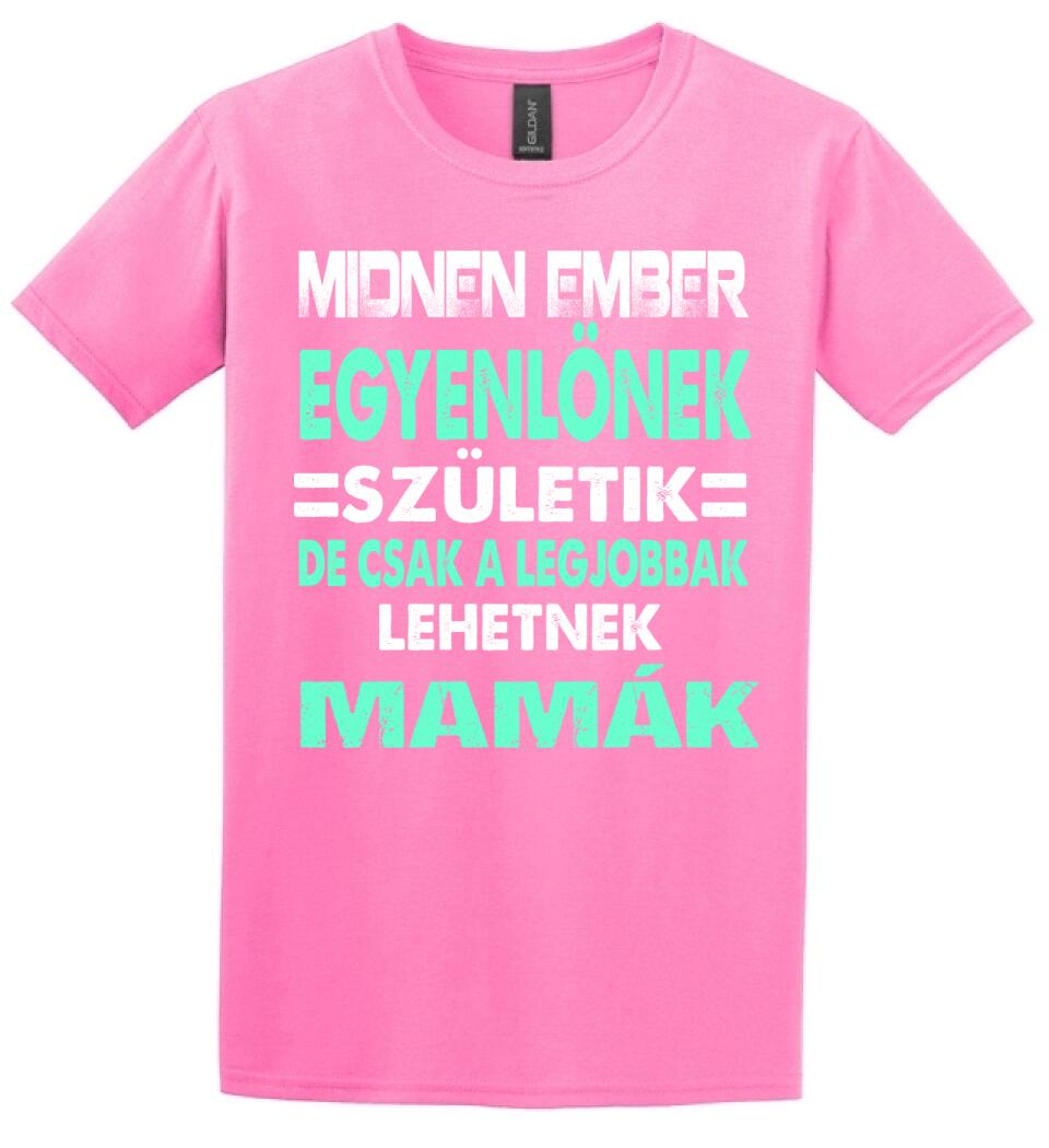 LEGJOBBAK A MAMÁK PÓLÓ