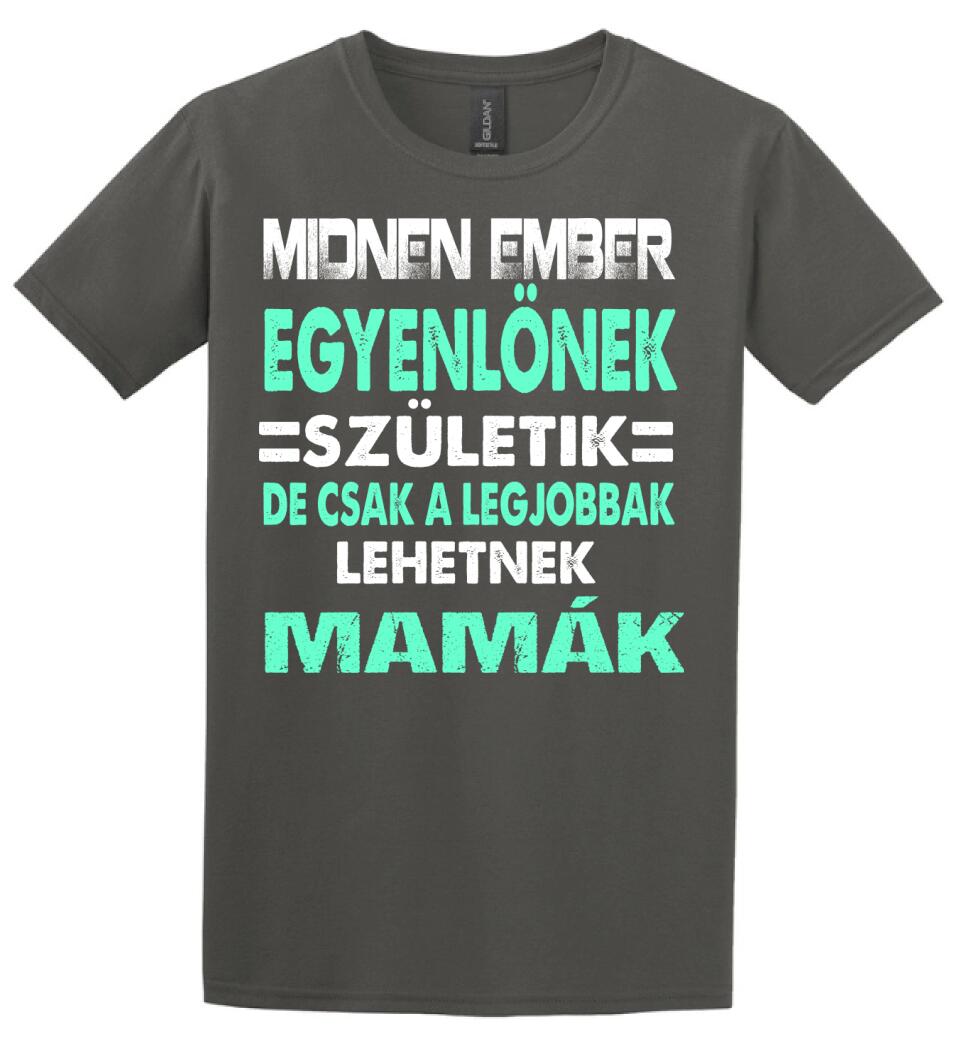 LEGJOBBAK A MAMÁK PÓLÓ