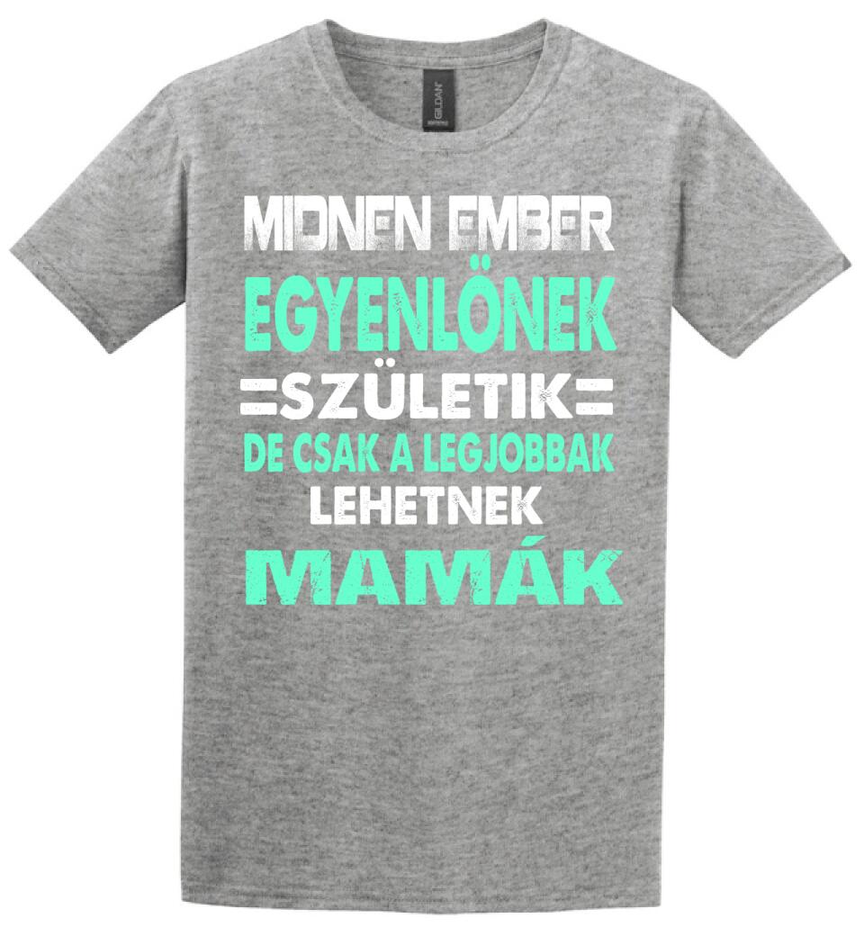 LEGJOBBAK A MAMÁK PÓLÓ